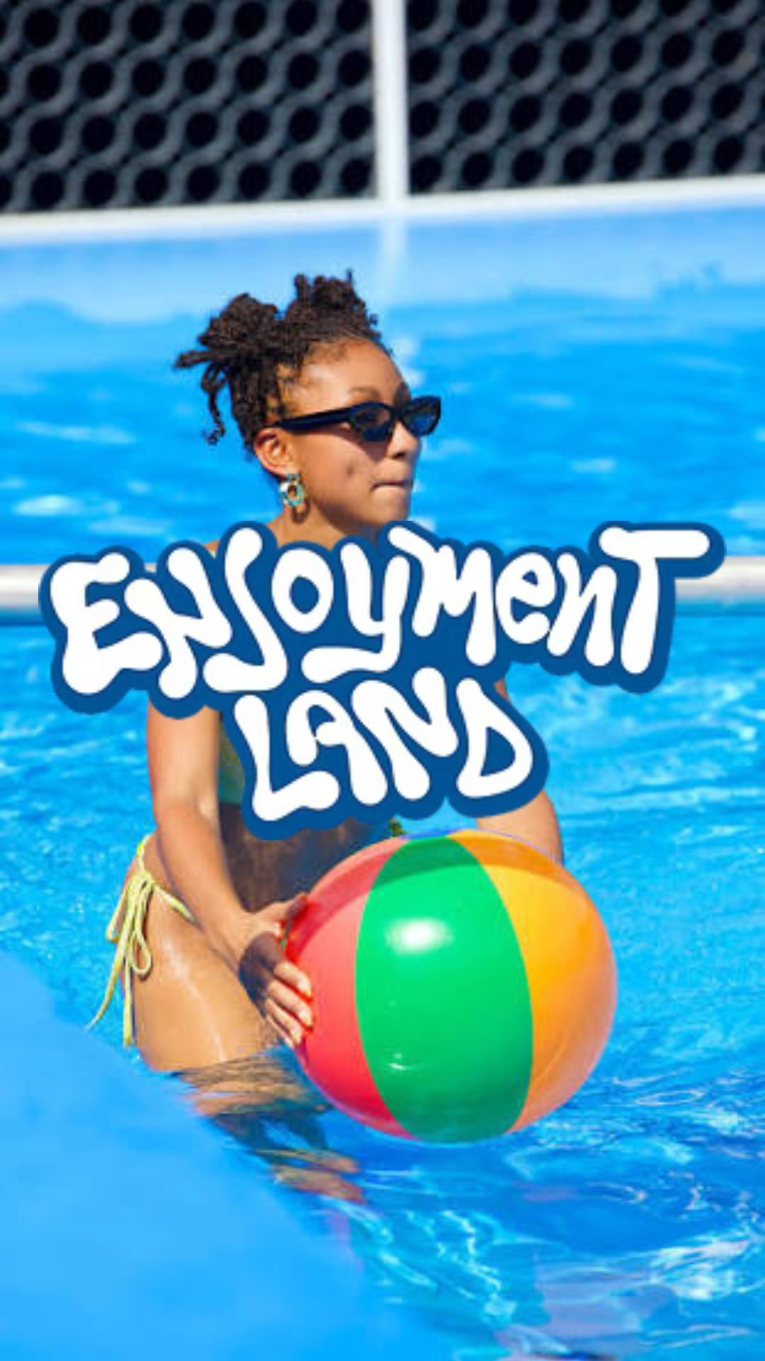 Event content reel — a woman in sunglasses holds a multicolored beach ball in a blue pool beneath the words ENJOYMENT LAND